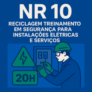 NR 10 - Reciclagem Treinamento em Segurança para Instalações Elétricas e Serviços I 20h