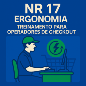 NR 17 - Ergonomia - Treinamento para Operadores de Checkout